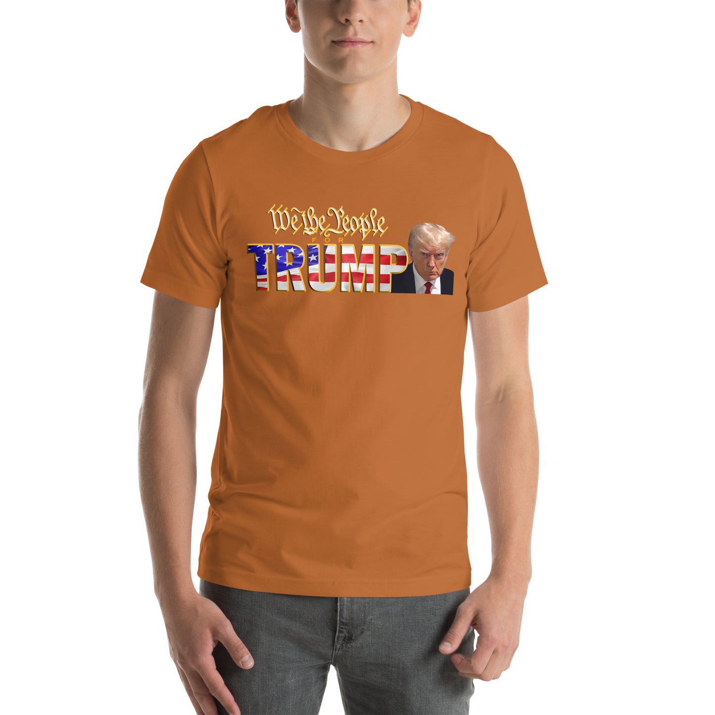 We the People... Trump Unisex t-shirt