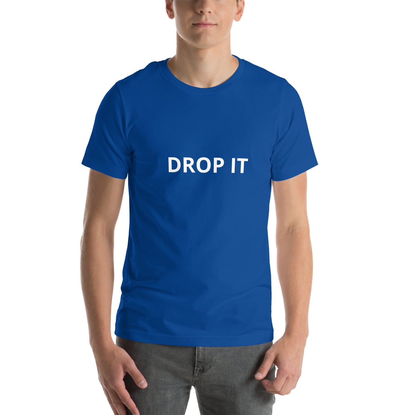 DROP IT Unisex t-shirt