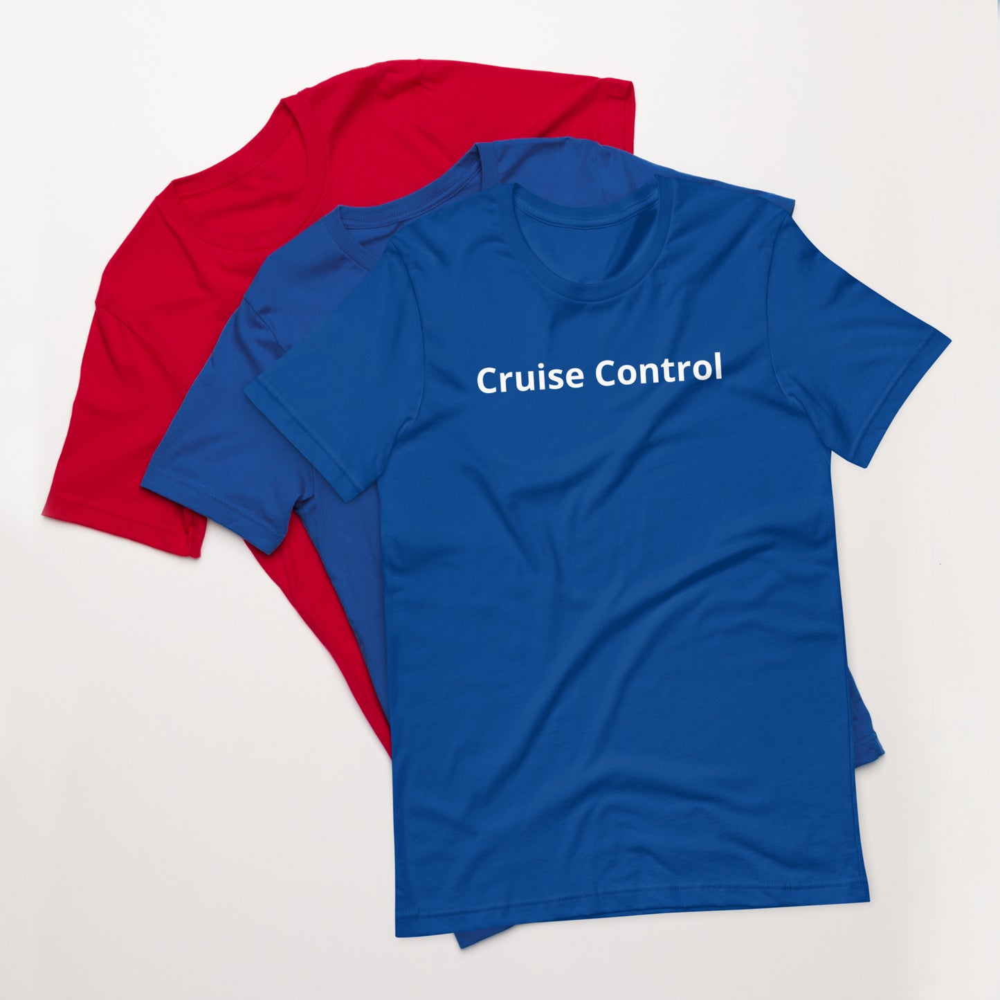 Cruise Control Unisex t-shirt
