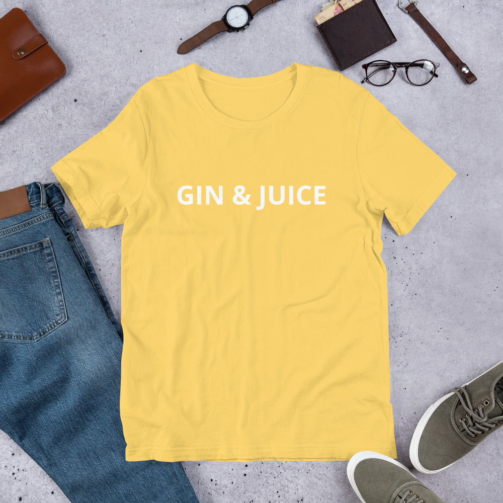 GIN & JUICE Unisex t-shirt