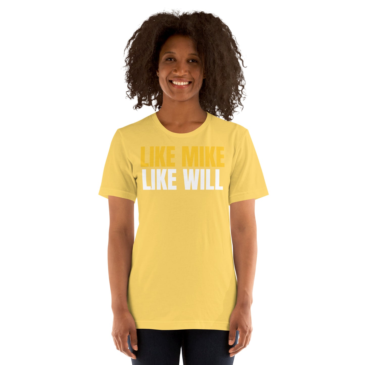 LIKE MIKE LIKE WILL - Unisex t-shirt