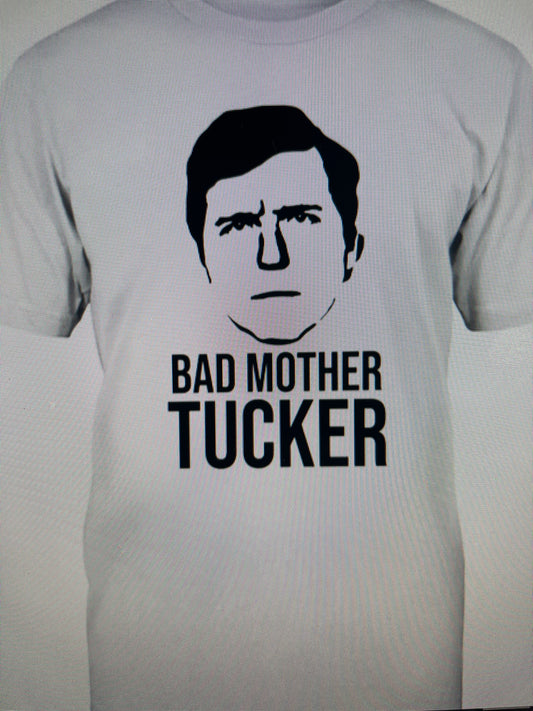 BAD MOTHER TUCKER - T SHIRT / WHITE