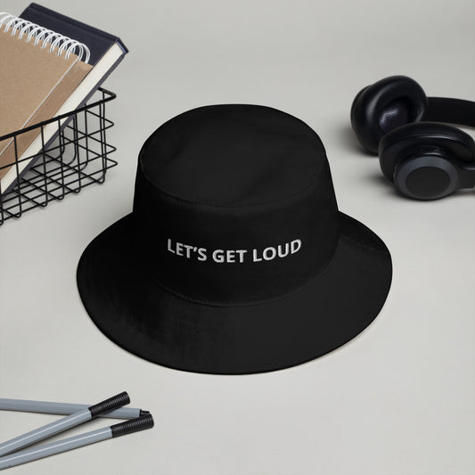 LET’S GET LOUD Bucket Hat