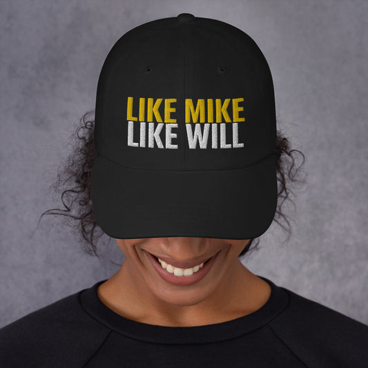 LIKE MIKE LIKE WILL - Dad hat