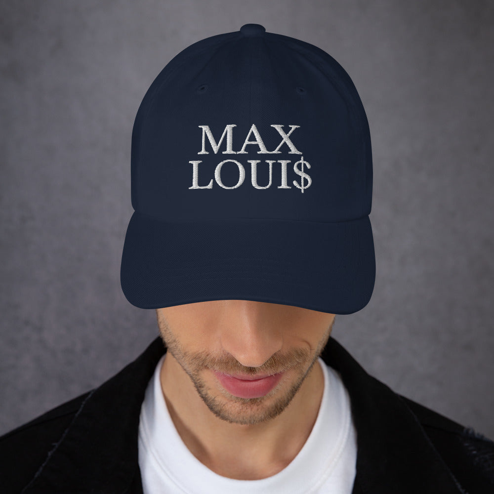 Max Loui$ Dad hat