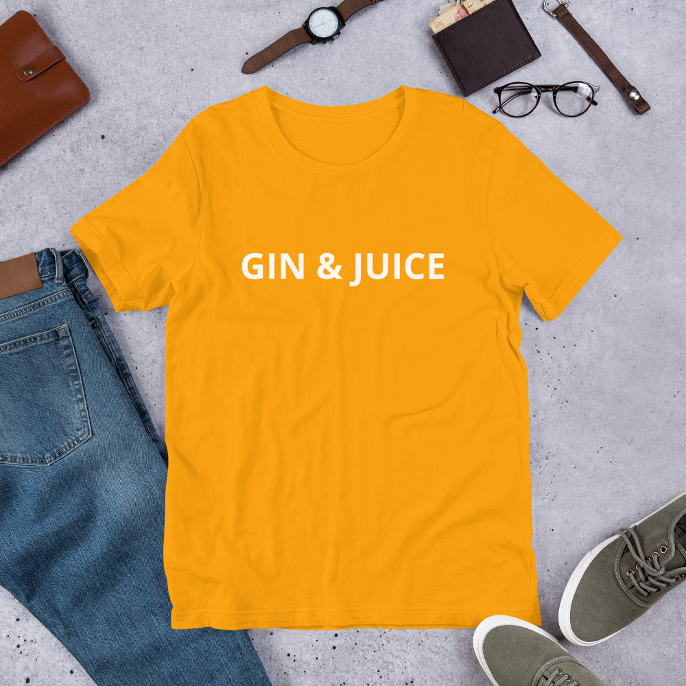 GIN & JUICE  Unisex t-shirt