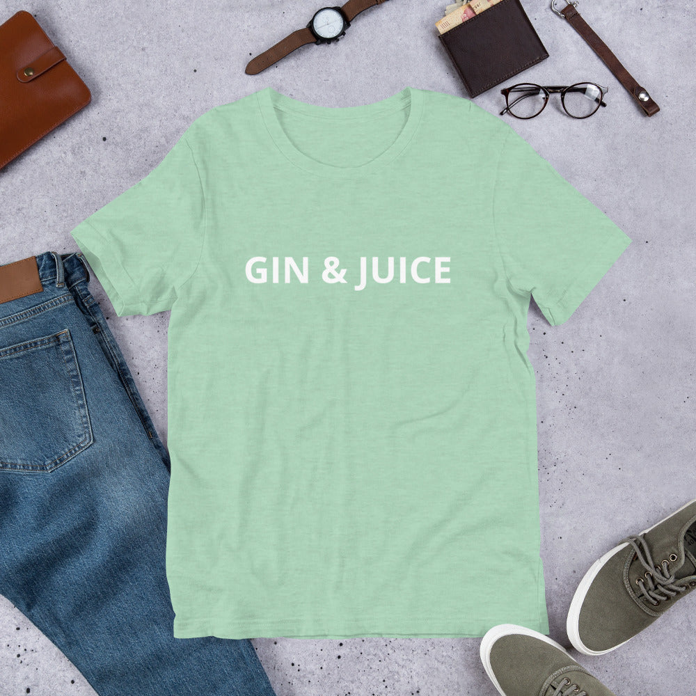 GIN & JUICE  Unisex t-shirt