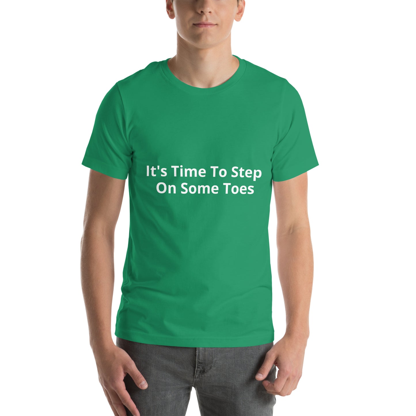 ￼ It's Time To Step On Some Toes  Unisex t-shirt