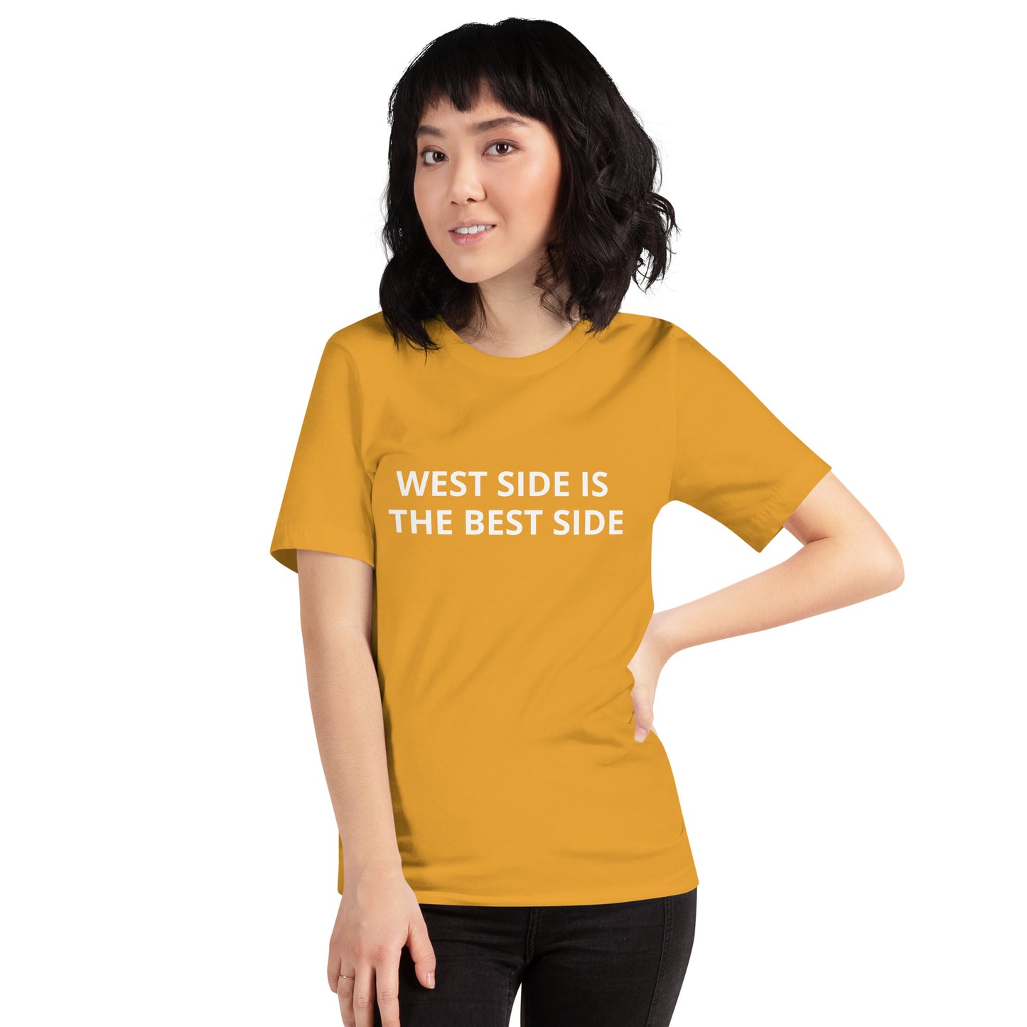 WEST SIDE IS THE BEST SIDE Unisex t-shirt