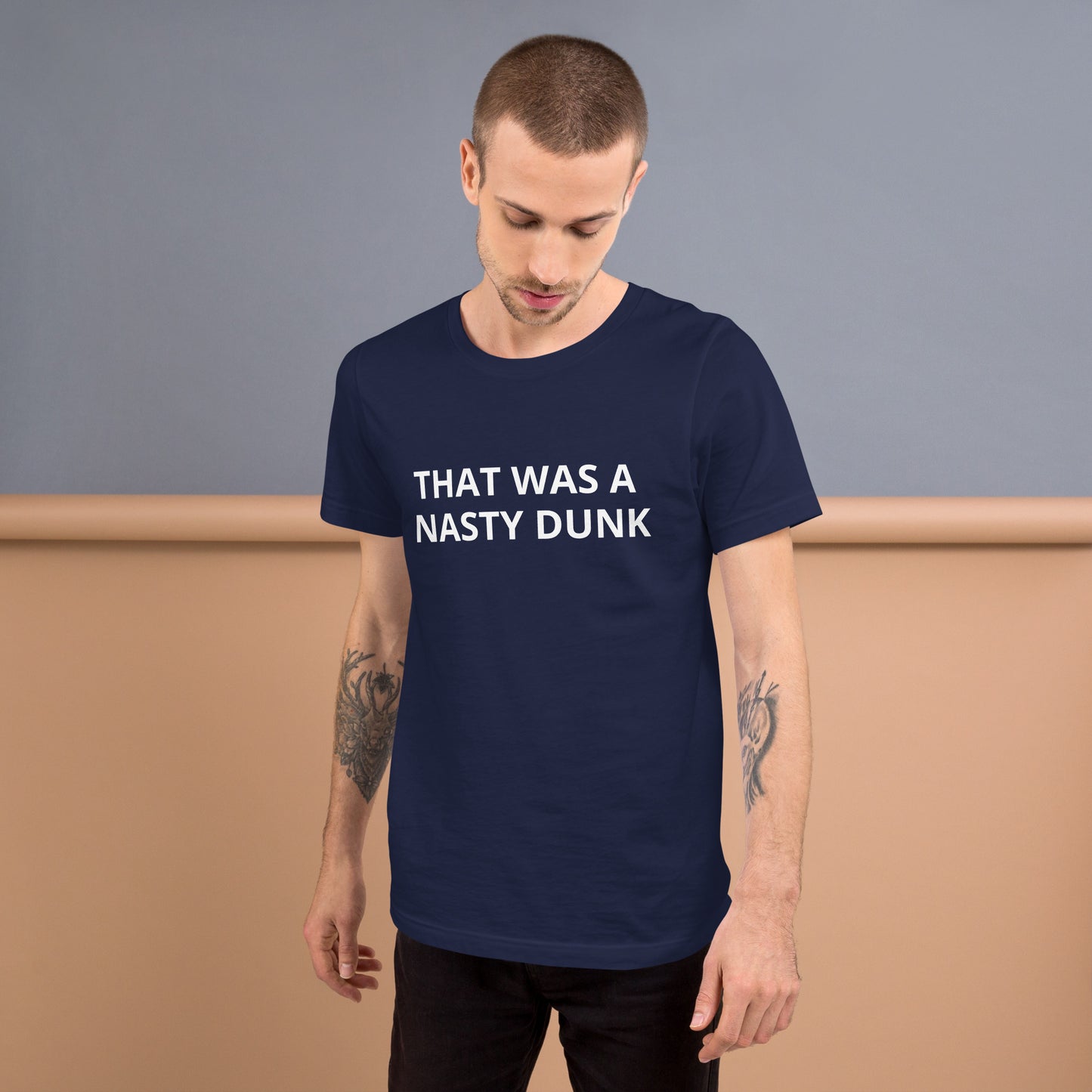 THAT WAS A NASTY DUNK Unisex t-shirt