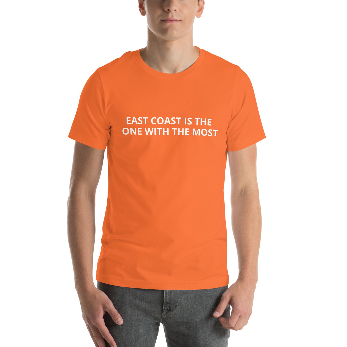 EAST COAST IS THE ONE WITH THE MOST  Unisex t-shirt