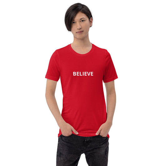 BELIEVE  Unisex t-shirt