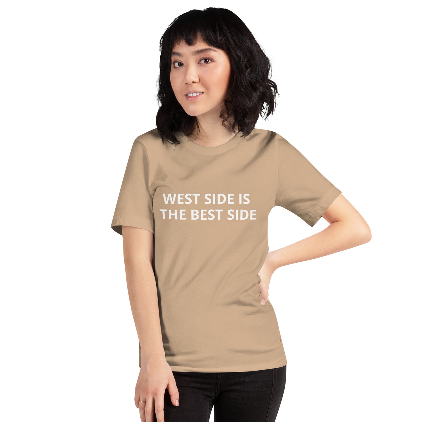 WEST SIDE IS THE BEST SIDE Unisex t-shirt