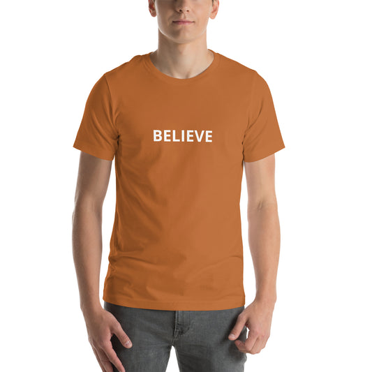 BELIEVE  Unisex t-shirt