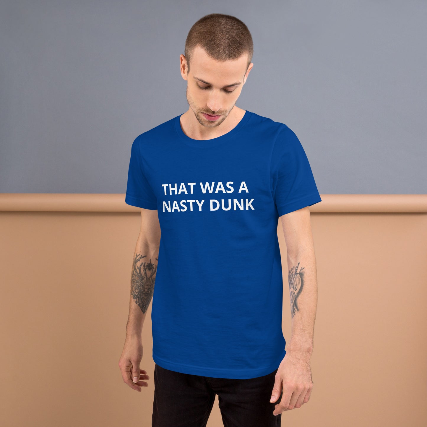 THAT WAS A NASTY DUNK Unisex t-shirt