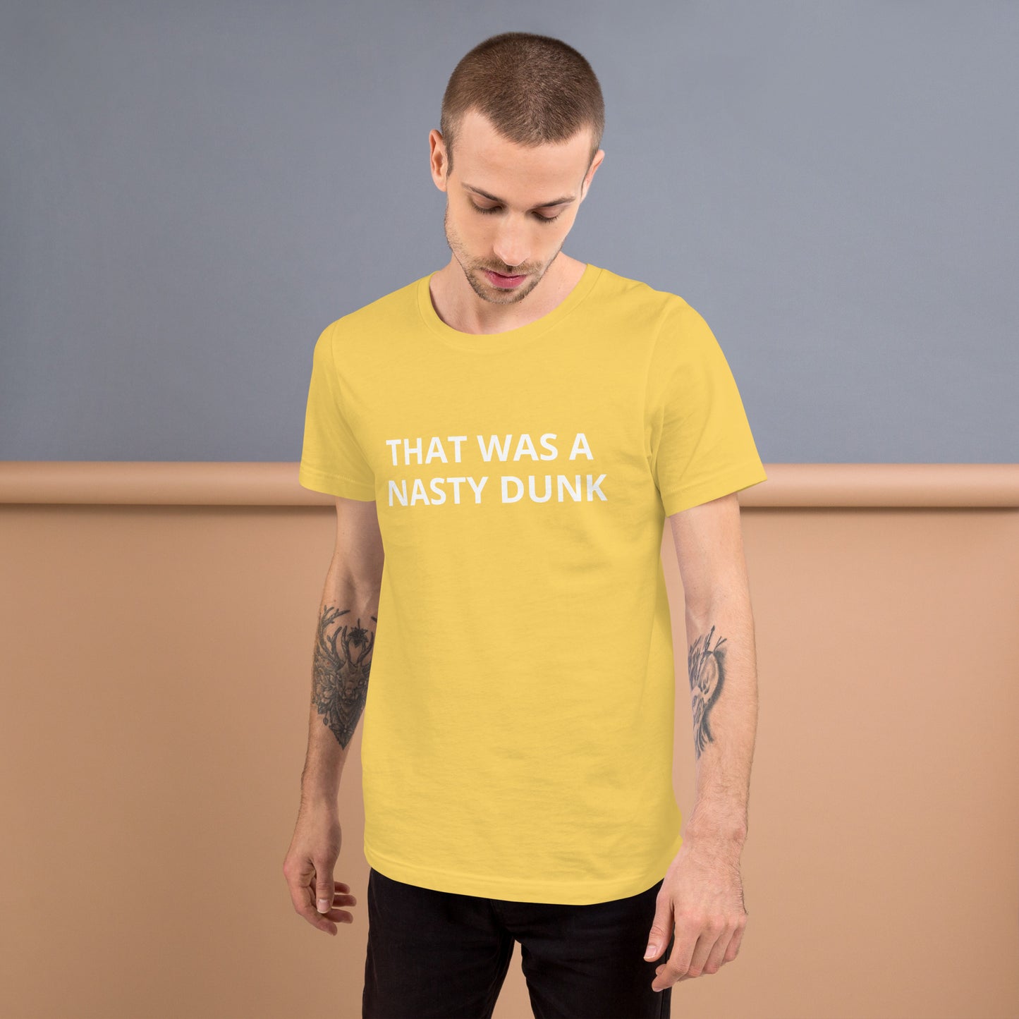 THAT WAS A NASTY DUNK Unisex t-shirt